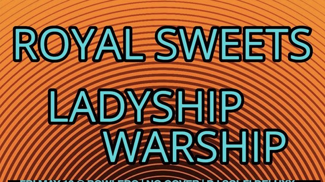 Royal Sweets w/ Ladyship Warship + DJ SciFi-Deluxx
