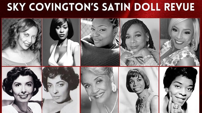 Sky Covington's Satin Doll Revue Hosted by Mike Bonner