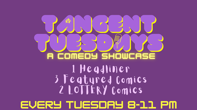 Tangent Tuesdays: A Comedy Showcase