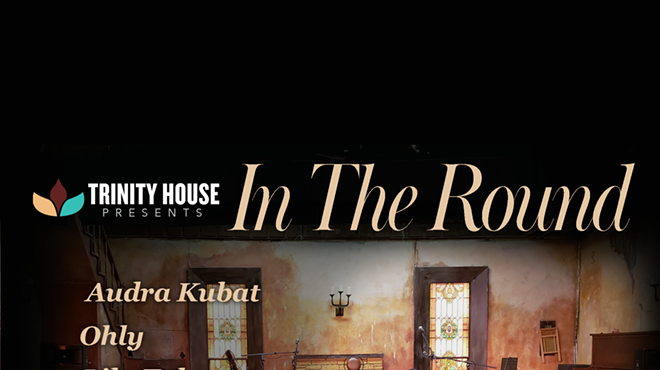 Trinity House presents Audra Kubat, Lily Talmers and Ohly, "In the Round" episode 8