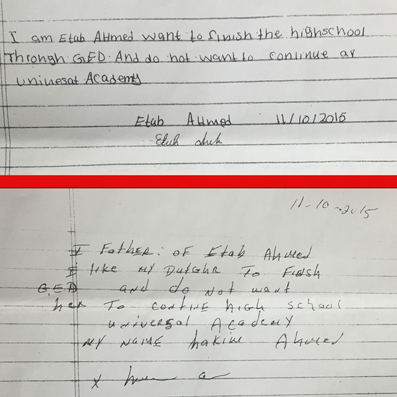 Etab Ahmed and her father Hakim were both asked to copy the above statements. Neither understood that this meant the 20-year old was withdrawing from high school. - Documents courtesy of Hakim Ahmed.