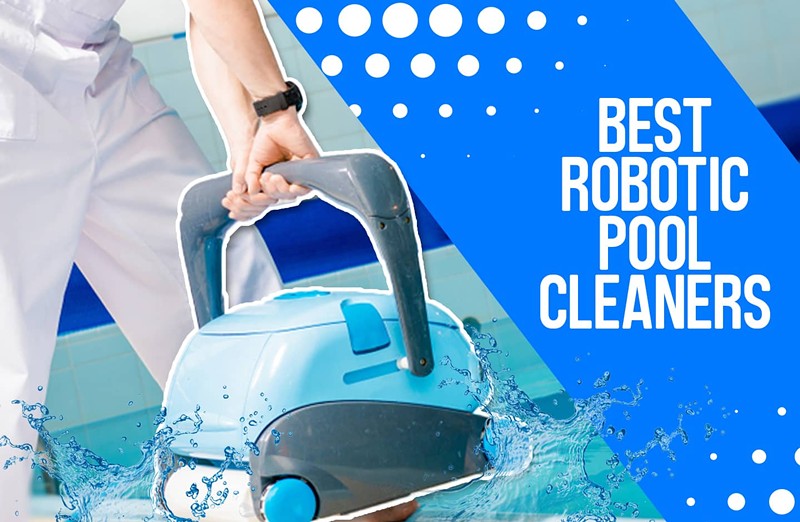 Best Robotic Pool Cleaners: Pros, Cons &amp; Reviews (2023) (3)