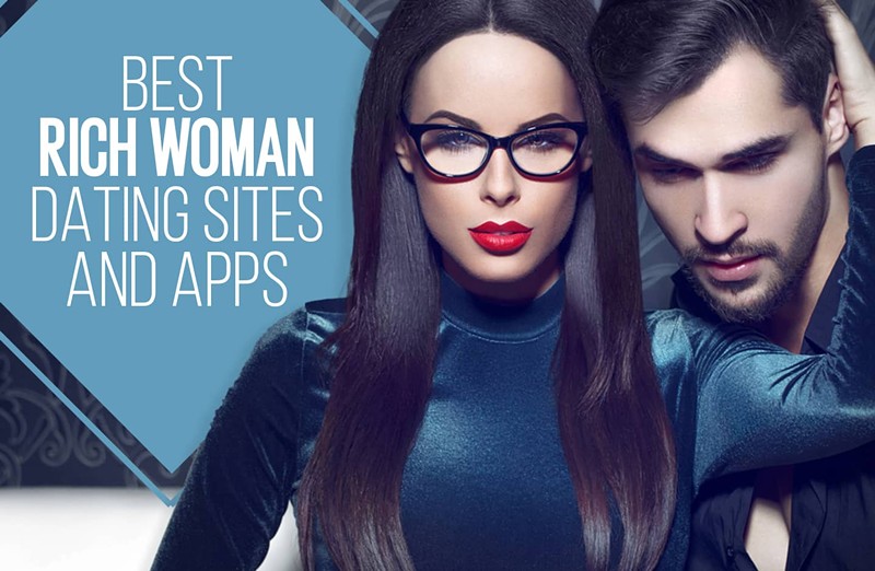 Top 6 Rich Women Dating Sites & Apps: MillionaireMatch, EliteSingles & More