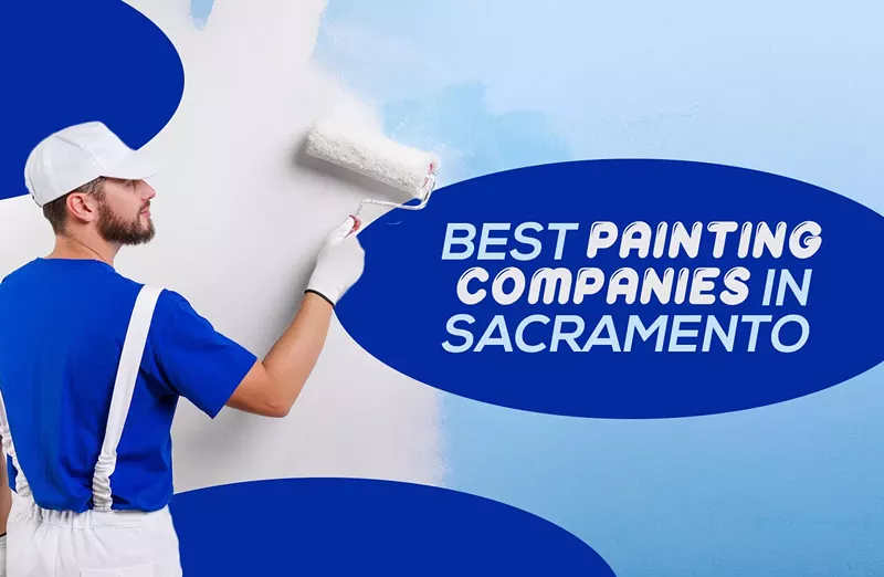 Best Painting Companies in Sacramento: Top Rated Contractors (2)