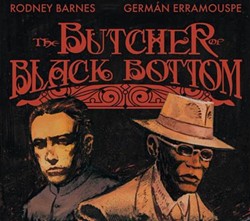 The Butcher of Black Bottom. - Rodney Barnes/Facebook
