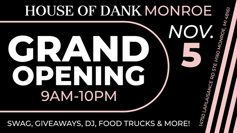 House of Dank Monroe Holds Official Grand Opening Celebration