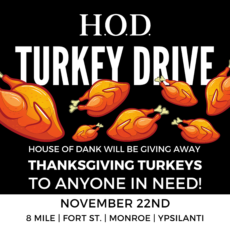 House of Dank Brings Back Annual Thanksgiving Turkey Drive