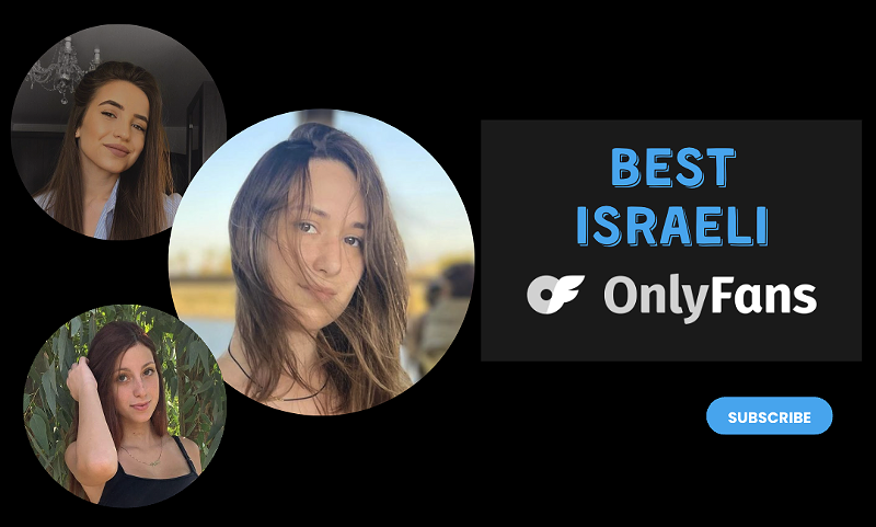 10 Best Israeli OnlyFans Featuring Israeli OnlyFans Girls for 2024 (5)