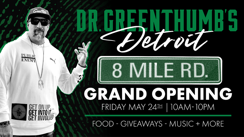 Dr. Greenthumb's Detroit Invites You To The Grand Opening Celebration!