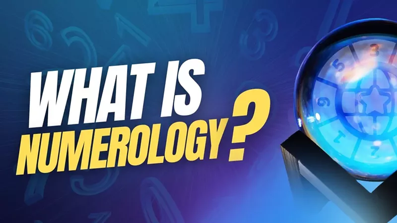 What Is Numerology and Why It May Change Your Life Path