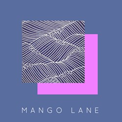 Why you should see Mango Lane at Loving Touch Friday, June 16