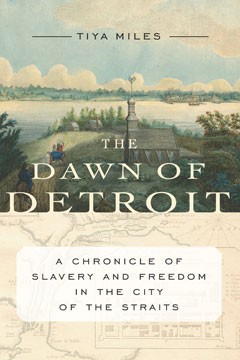 Tiya Miles to discuss Detroit's slaveholding days at the Detroit Public Library