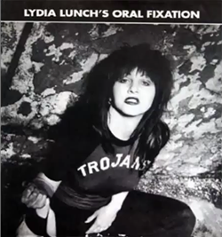 Lydia Lunch's 'Oral Fixation' EP was recorded at the DIA 30 years ago today
