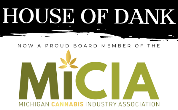 House of Dank Joins Michigan Cannabis Industry Association (MICIA) Board