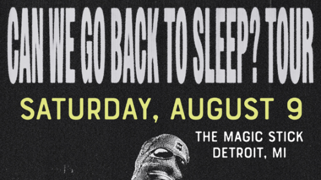 Image: WesGhost – CAN WE GO BACK TO SLEEP TOUR