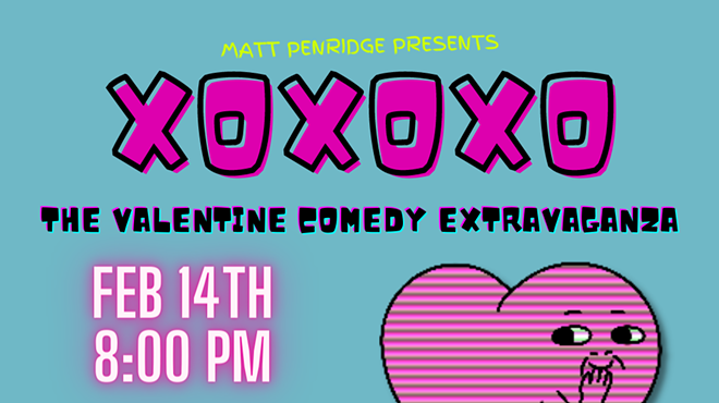 XOXOXO: The Valentine Comedy Extravaganza